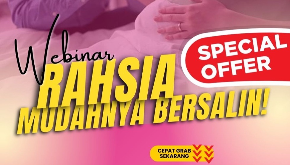 Special Offer Webinar Rahsia Mudahnya Bersalin